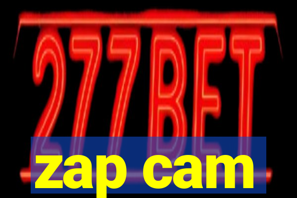 zap cam